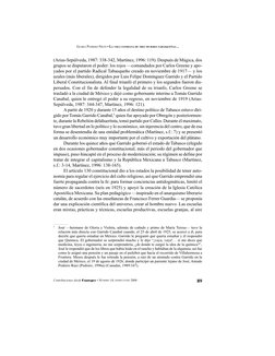89
Contribuciones desde Coatepec • NÚMERO 14, ENERO-JUNIO 2008
GLORIA PEDRERO NIETO • LA VIDA COTIDIANA DE TRES MUJERES TABAS