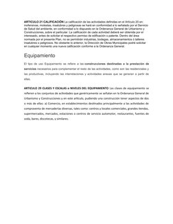 ARTICULO 21 CALIFICACIÓN La calificación de las actividades definidas en el Artículo 20 en: 
inofensivas, molestas, insalubre