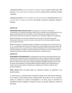 3_Equipamiento Menor: El que contempla una carga de ocupación superior a 250 y hasta 1.000
personas y sólo se podrá ubicar