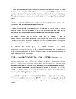 2. Locales parcialmente aislados que pueden recibir ondas sonoras del exterior, pero en los cuales
interesa que esta recepció