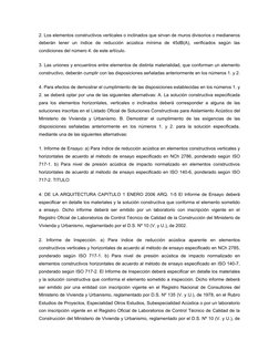 2. Los elementos constructivos verticales o inclinados que sirvan de muros divisorios o medianeros
deberán  tener  un  índice