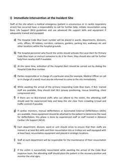 i) Immediate Intervention at the Incident Site
Staff at the site where a medical emergency (patient is unconscious or in card