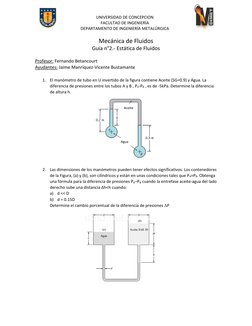 UNIVERSIDAD DE CONCEPCION 
FACULTAD DE INGENIERÍA 
DEPARTAMENTO DE INGENIERÍA METALÚRGICA 
 
Mecánica de Fluidos 
Guía n°2.-
