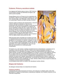 Cubismo. Pintura y escultura cubista
Los orígenes del Cubismo giran en torno a 1907, fecha en
la que Picasso concluye Las Señ