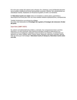 Es el otro gran creador del cubismo junto a Picasso. En L´Estanque, cerca de Marsella descubrió 
que se pueden simplificar la