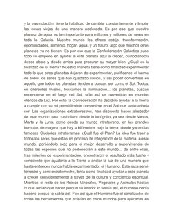 y la trasmutación, tiene la habilidad de cambiar constantemente y limpiar
las cosas viejas de una manera acelerada. Es por es