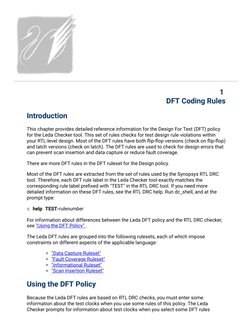 1 
DFT Coding Rules
Introduction
This chapter provides detailed reference information for the Design For Test (DFT) policy
fo