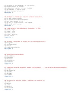 a) Le pusieron mano dura para su corrección.
b) Pediré la mano de Verónica.
c) Amigo, dame una mano con este trabajo.
d) Le r