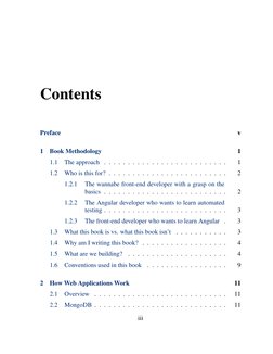 Contents
Preface
v
1
Book Methodology
1
1.1
The approach . . . . . . . . . . . . . . . . . . . . . . . . . .
1
1.2
Who is thi