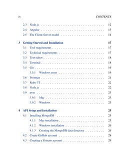 iv
CONTENTS
2.3
Node.js
. . . . . . . . . . . . . . . . . . . . . . . . . . . . .
12
2.4
Angular . . . . . . . . . . . . . .