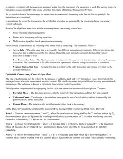 In order to coordinate with the concurrent access of a data item, the timestamp of a transaction is used. The starting time o