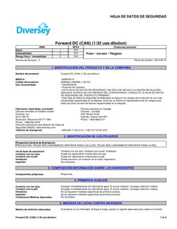 HOJA DE DATOS DE SEGURIDAD
Forward DC (CAN) (1:32 use dilution)
HMIS
NFPA
Protección personal
Salud
1
Inflamabilidad
0
Riesgo