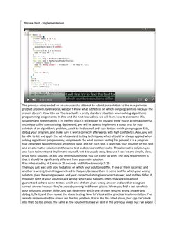 The previous video ended on an unsuccessful attempt to submit our solution to the max pairwise 
product problem. Even worse,