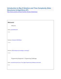 Introduction to Big O Notation and Time Complexity (Data 
Structures & Algorithms #7)
https://www.youtube.com/watch?edufilter