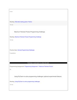 8 min (https://www.coursera.org/learn/algorithmic-toolbox/lecture/EkxIX/stress-test-more-testing-submit-and-pass)
Reading: Al