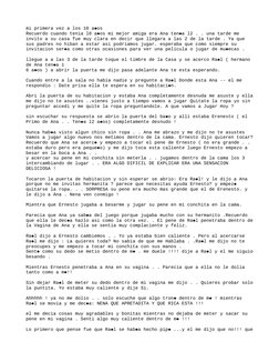 mi primera vez a los 10 a os

Recuerdo cuando tenia l0 a os mi mejor amiga era Ana ten a l2 . . una tarde me 


invito a s