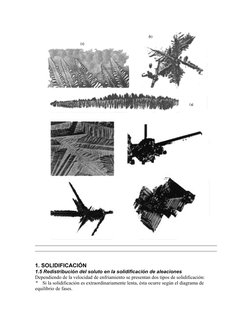 1. SOLIDIFICACIÓN 
1.5 Redistribución del soluto en la solidificación de aleaciones 
Dependiendo de la velocidad de enfriamie