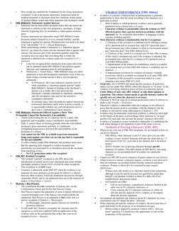 o
How would one establish the foundation for the dying declaration 
exception? Look at declarants statements; statements made