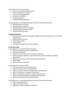 Learning Outcome 2: Prepare Installer 
• 
How to create bootable USB Flash Drive 
• 
Create bootable drive using Rufus 
• 
En