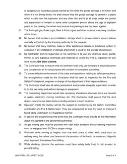 JSW STEEL LTD. SAFETY CODE  
 
Page 3 of 4 
of dangerous or hazardous goods carried by him while the goods carriage is in m