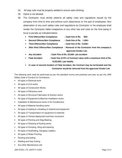 JSW STEEL LTD. SAFETY CODE  
 
Page 4 of 4 
34.  All step rods must be properly welded to ensure safe climbing. 
35. Hydra