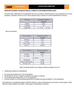 ESPECIFICACIONES TECNICAS PARA EL COMPUTO CON MAMPOSTERIA retak®
En primer lugar, determine el o los espesores de muros a con