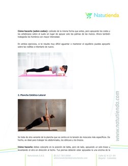 Cómo hacerlo (sobre codos): colócate de la misma forma que antes, pero apoyando los codos y
los antebrazos sobre el suelo en