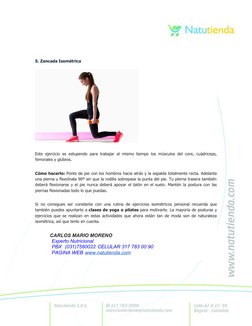 5. Zancada Isométrica
Este ejercicio es estupendo para trabajar al mismo tiempo los músculos del core, cuádriceps,
femorales