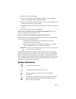 EN-3
10. Never short circuit the batteries.
11. Never use in the presence of flammable anesthetics, other flammable 
gases, n