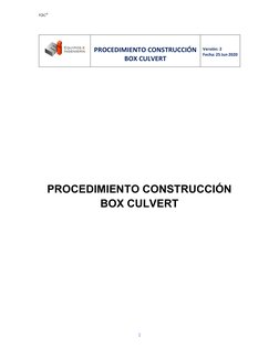 racº 
  
 
 
 
  
 
 
 
 
PROCEDIMIENTO CONSTRUCCIÓN 
BOX CULVERT 
 
 
Versión: 2 
Fecha: 25 Jun 2020 
 
  
1
