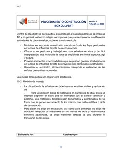 racº 
  
 
 
 
  
 
 
 
 
PROCEDIMIENTO CONSTRUCCIÓN 
BOX CULVERT 
 
 
Versión: 2 
Fecha: 25 Jun 2020 
 
  
10 
 
Dentro de l
