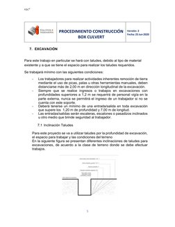 racº 
  
 
 
 
  
 
 
 
 
PROCEDIMIENTO CONSTRUCCIÓN 
BOX CULVERT 
 
 
Versión: 2 
Fecha: 25 Jun 2020 
 
  
5 
 
7. EXCAVACIÓ