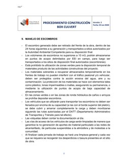 racº 
  
 
 
 
  
 
 
 
 
PROCEDIMIENTO CONSTRUCCIÓN 
BOX CULVERT 
 
 
Versión: 2 
Fecha: 25 Jun 2020 
 
  
8 
 
 
9. MANEJO