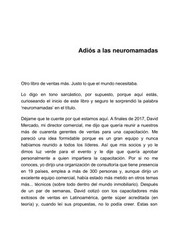 Adiós a las neuromamadas 
 
 
 
Otro libro de ventas más. Justo lo que el mundo necesitaba. 
 
Lo digo en tono