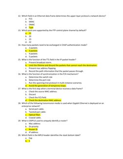 12. Which field in an Ethernet data frame determines the upper-layer protocol a network device? 
a. FCS 
b. SMAC 
c. DMAC 
d.