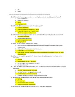 c. TTL 
d. Label 
>>>>>>>>>>>>>>>>>>>>>>>>>>>>>>>>>>>>>>>>>>>>>>>>>>>>>>>>>>>>> 
21. Which of the following parameters are us