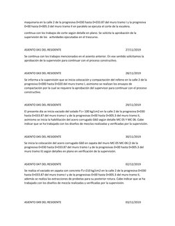maquinaria en la calle 2 de la progresiva 0+030 hasta 0+033.87 del muro tramo I y la progresiva 
0+00 hasta 0+005.3 del muro