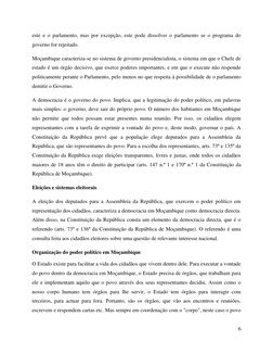 6 
 
este e o parlamento, mas por excepção, este pode dissolver o parlamento se o programa do 
governo for rejeitado. 
Moçamb