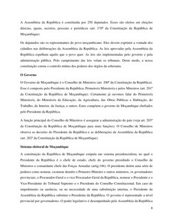 8 
 
A Assembleia da República é constituída por 250 deputados. Esses são eleitos em eleições 
directas, iguais, secretos, pe
