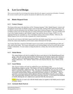 6.
Low Level Design
This section provides low-level design descriptions that directly support construction of modules. Normal