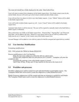 The notes tab should have fields displayed in the order  Date|Author|Note.
Users will select a contact from a dropdown on the