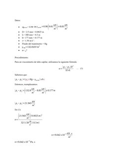 Datos:

sgaceite = 0.90  γ aceite=0.90(9.81 kN
m
3)=8.83 kN
m
3

D = 2.5 mm = 0.0025 m

L= 300 mm = 0.3 m

h= 177 mm = 0