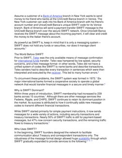 Assume a customer of a Bank of America branch in New York wants to send 
money to his friend who banks at the UniCredit Banca