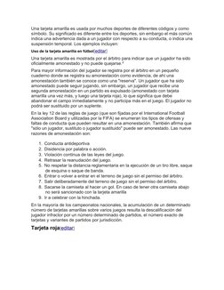 Una tarjeta amarilla es usada por muchos deportes de diferentes códigos y como 
símbolo. Su significado es diferente entre lo
