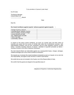 To be submitted on Customer’s Letter Head)
Our IE Code:
The Branch Manager
IndusInd Bank Ltd.
________________ Branch 
Date: