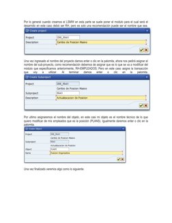 Por lo general cuando creamos el LSMW en esta parte se suele poner el modulo para el cual será el
desarrollo en este caso deb