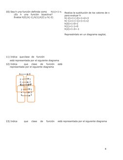 4
A
B
2
4
6
1
2
3
A
B
2
4
6
1
2
3
10) Sea h una función definida como     h(x)=1-x.
¿Es
h
una
función
biyectiva?
Evalúa h(0),
