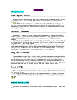 My-Sql Tutorial
My-Sql Introduction
PHP / MySQL Tutorial
MySQL is currently the most popular open source database server in e