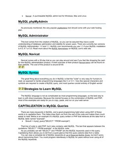 
Navicat
 
  (http://www.navicat.com/) - A purchasable MySQL admin tool for Windows, Mac and Linux. 
MySQL phpMyAdmin (http: