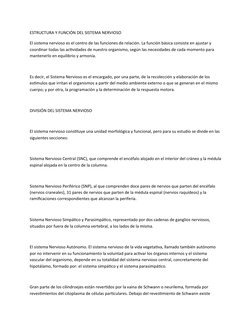 ESTRUCTURA Y FUNCIÓN DEL SISTEMA NERVIOSO
El sistema nervioso es el centro de las funciones de relación. La función básica co